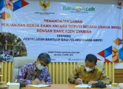 Bank Aceh Syariah Resmi Ditetapkan Sebagai Penyalur BPUM Tahun 2021
