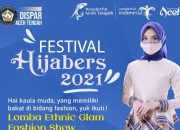 Aceh Tengah Gelar Festival Hijabers 2021