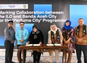 Pemko Banda Aceh dan ILO Resmi Berkolaborasi Perkuat Program “Kota Parfum”